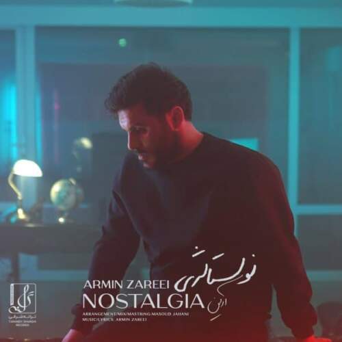 دانلود آهنگ آرمین زارعی به نام نوستالژی